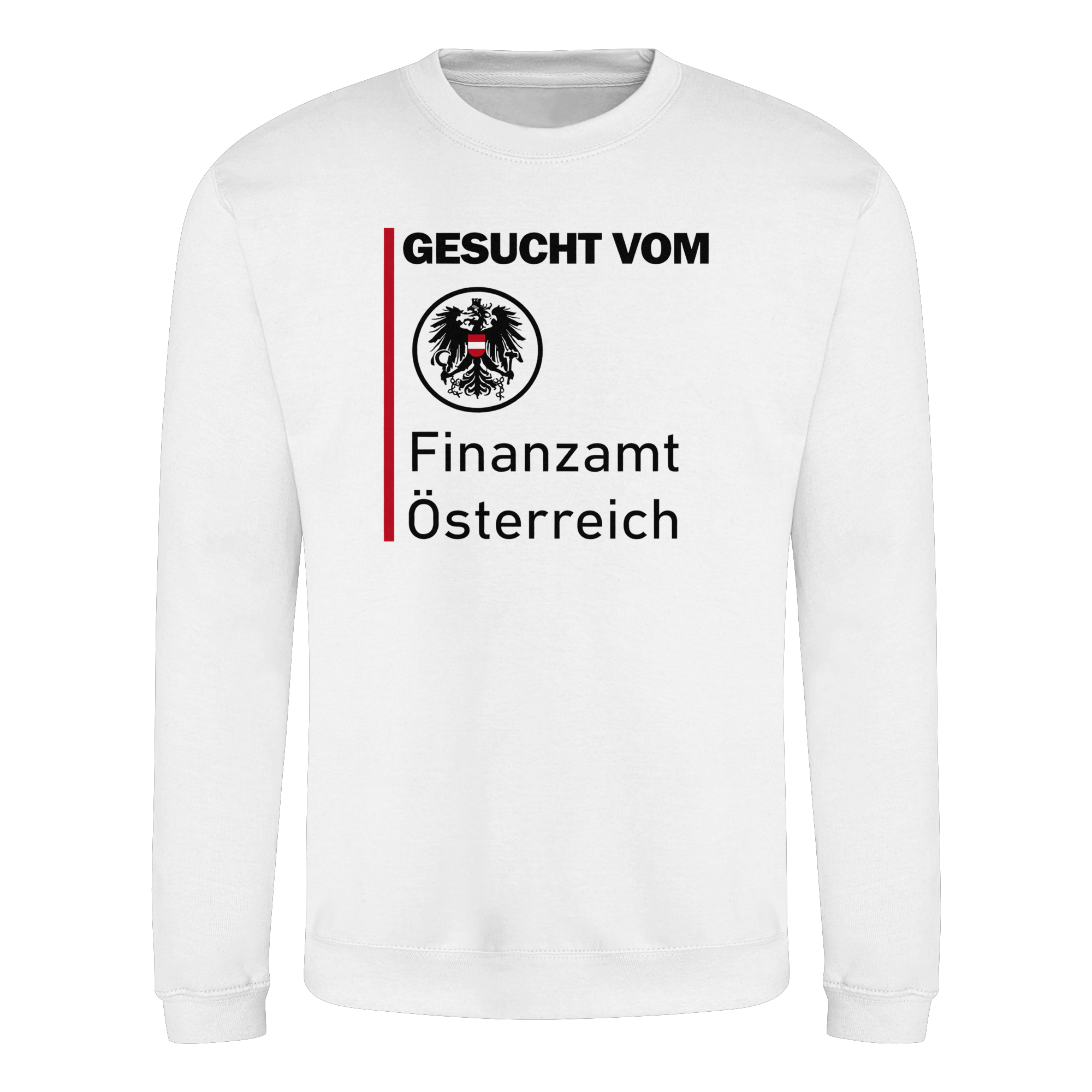 Finanzamt Österreich - Basic Sweatshirt