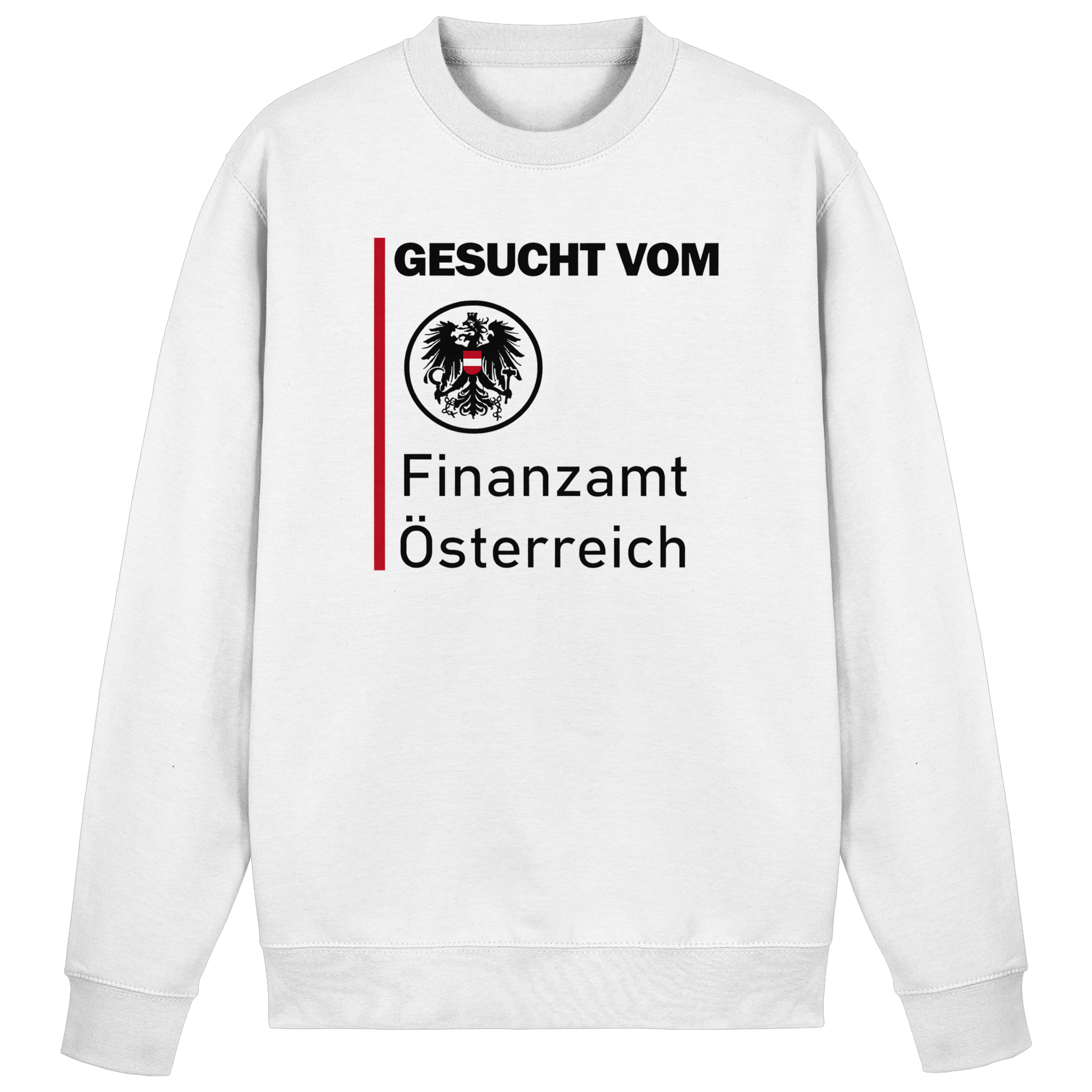 Finanzamt Österreich - Basic Sweatshirt
