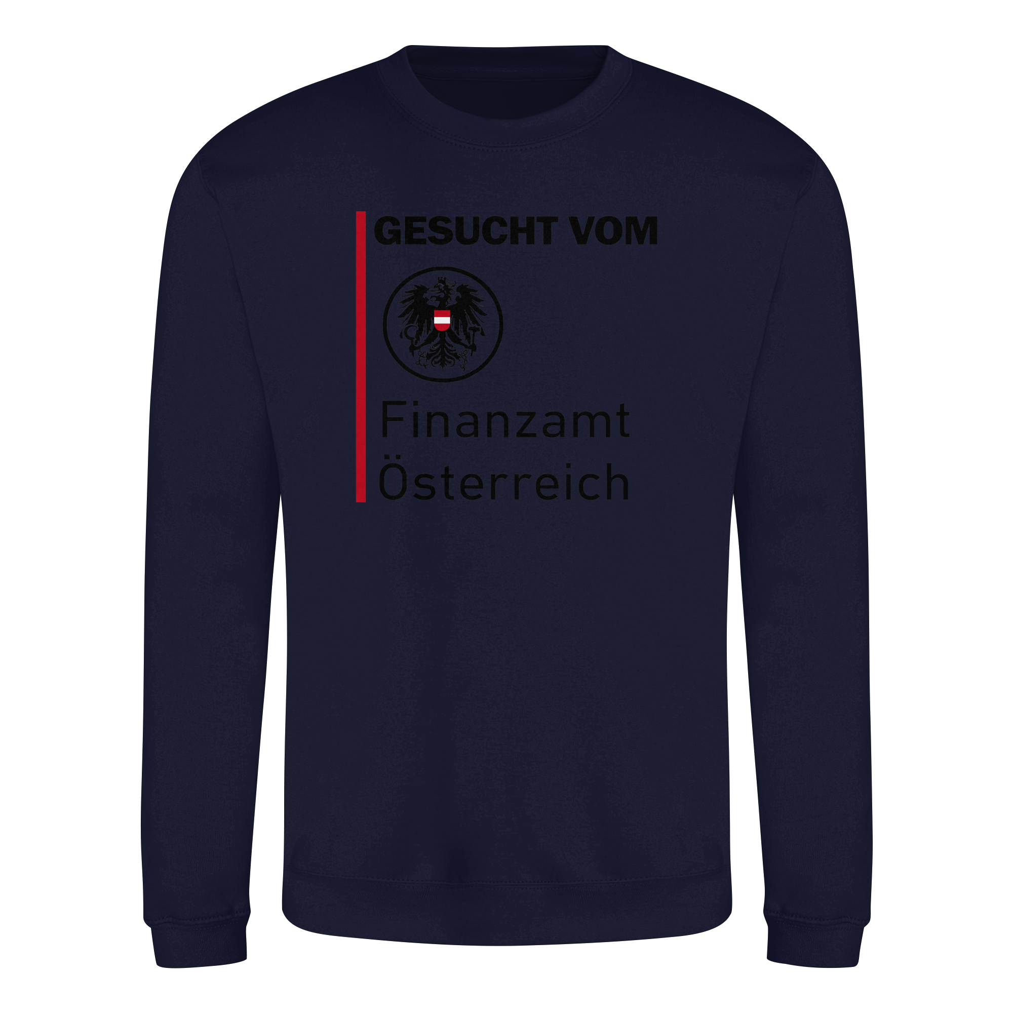 Finanzamt Österreich - Basic Sweatshirt