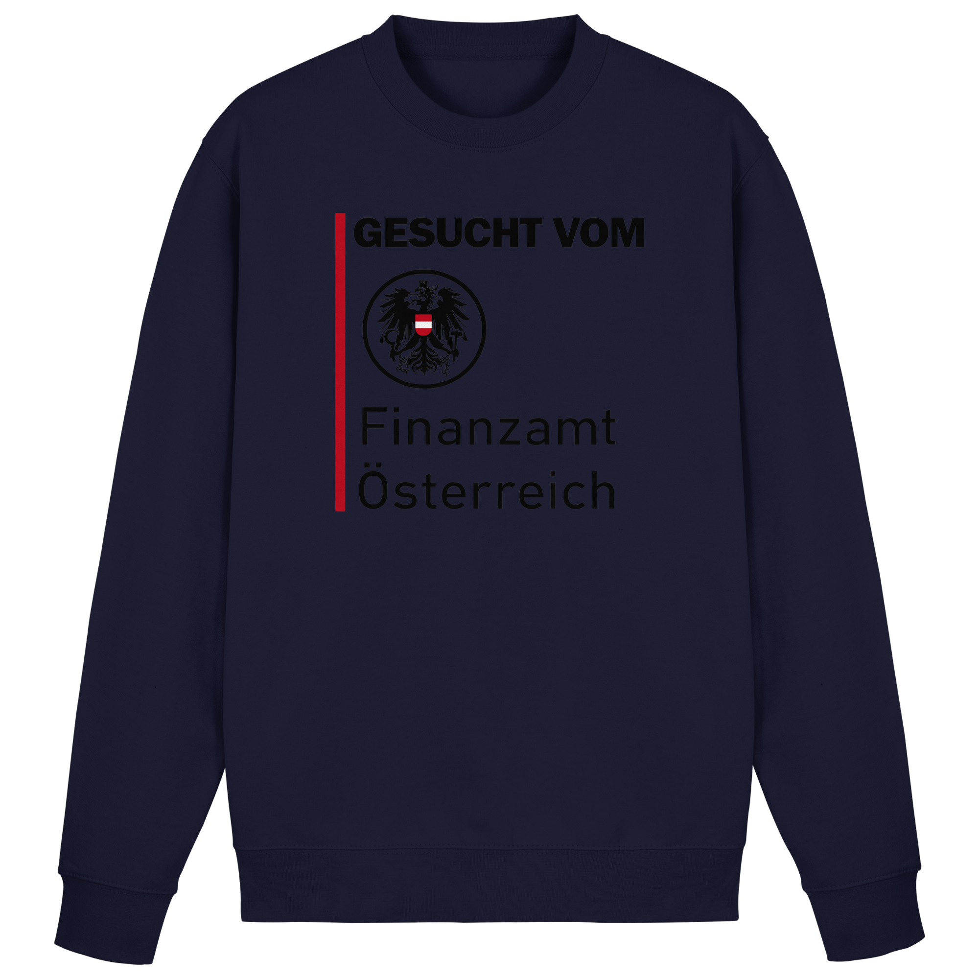 Finanzamt Österreich - Basic Sweatshirt