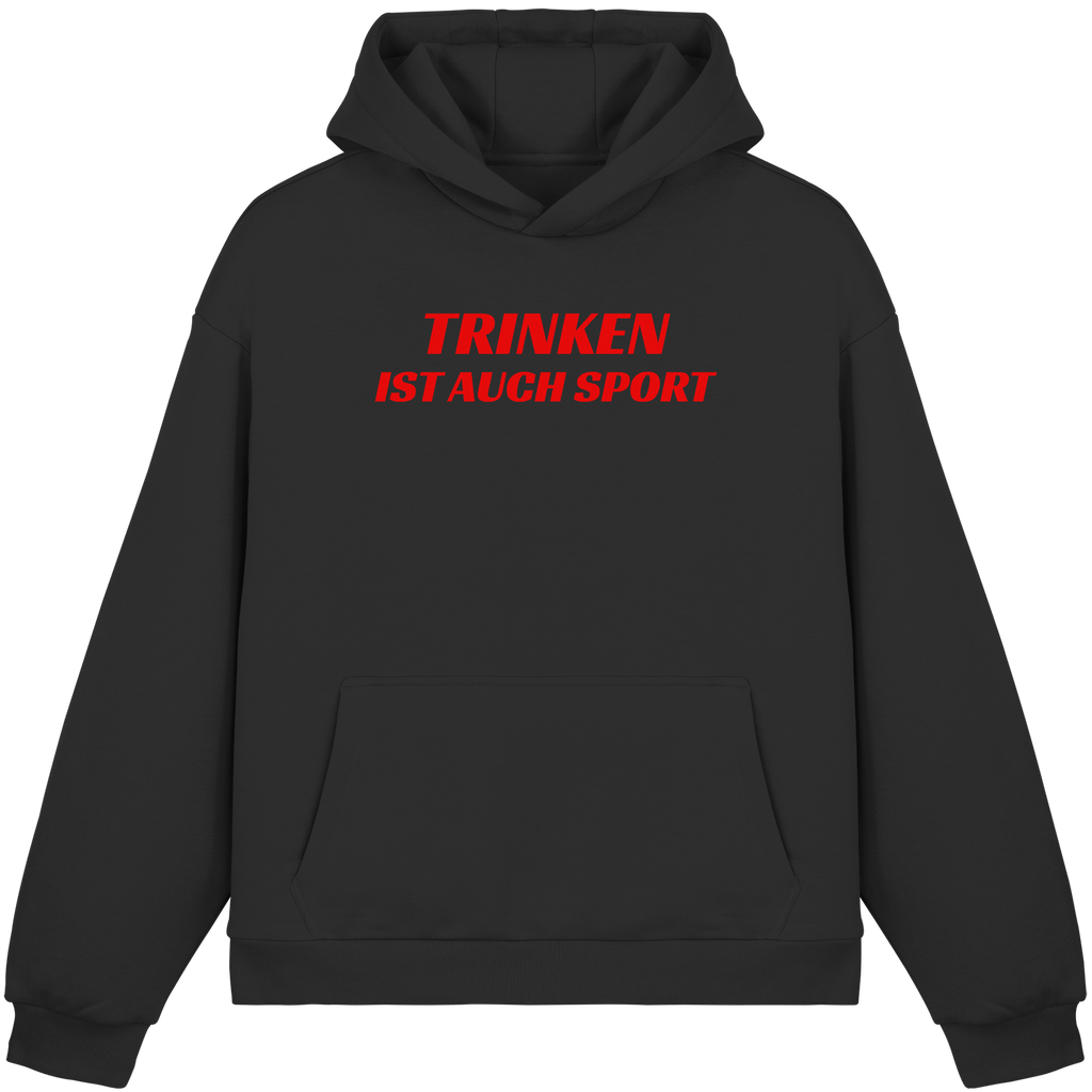 Trinken ist auch Sport - Fluffy Boxcut Hoodie