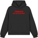Trinken ist auch Sport - Fluffy Boxcut Hoodie