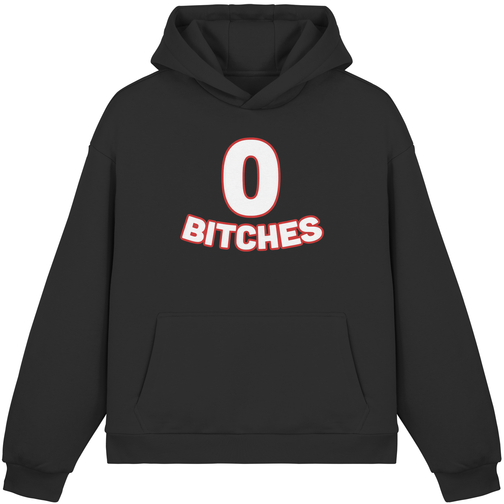 0 Bitches - Fluffy Boxcut Hoodie