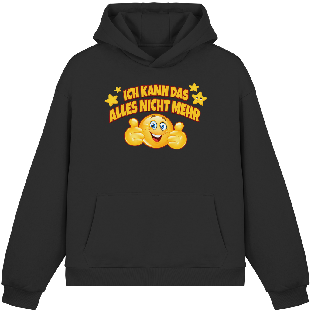 Ich kann das alles nicht mehr! - Fluffy Boxcut Hoodie