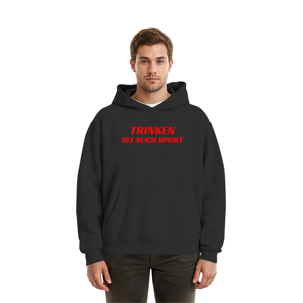 Trinken ist auch Sport - Fluffy Boxcut Hoodie