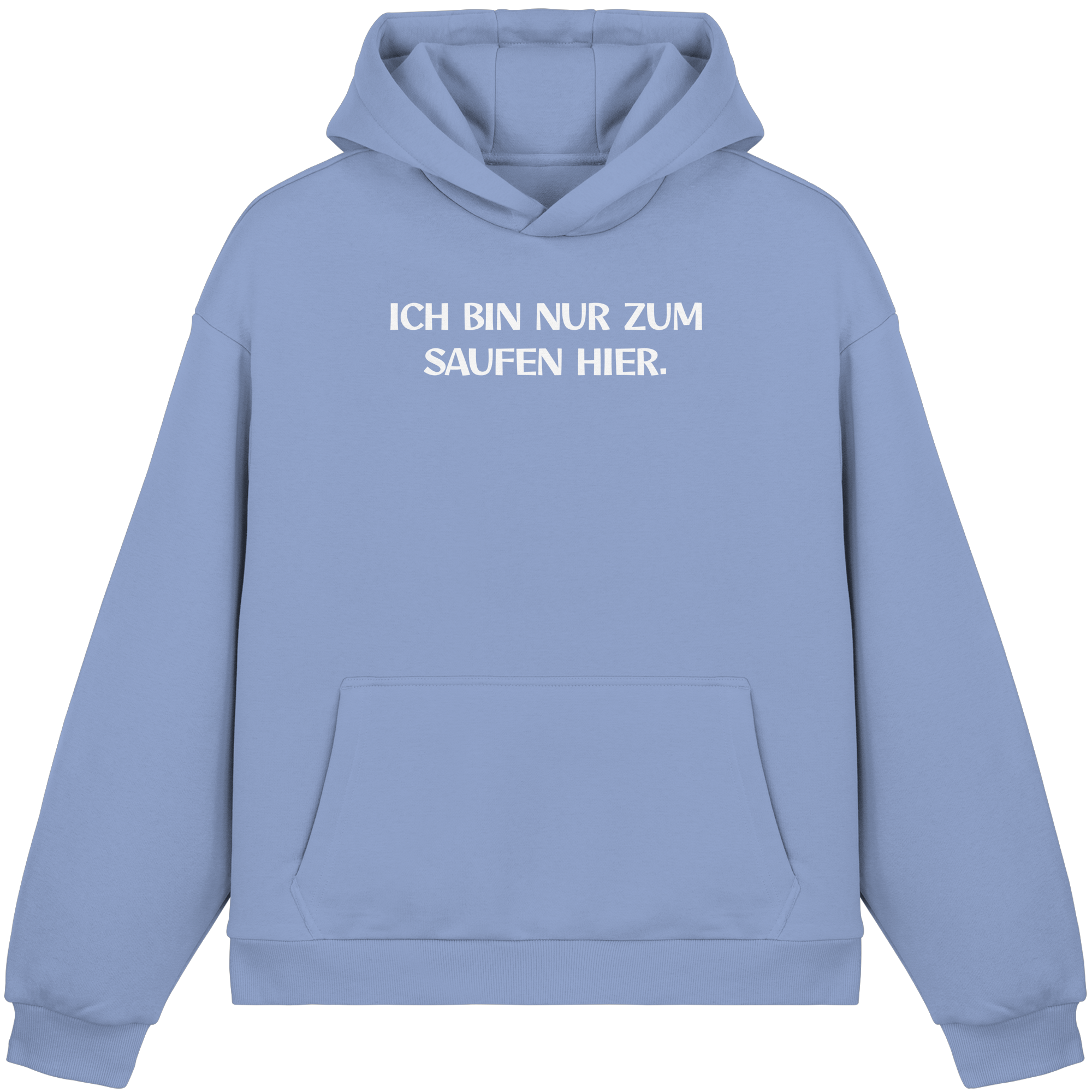 Nur zum Saufen - Fluffy Boxcut Hoodie