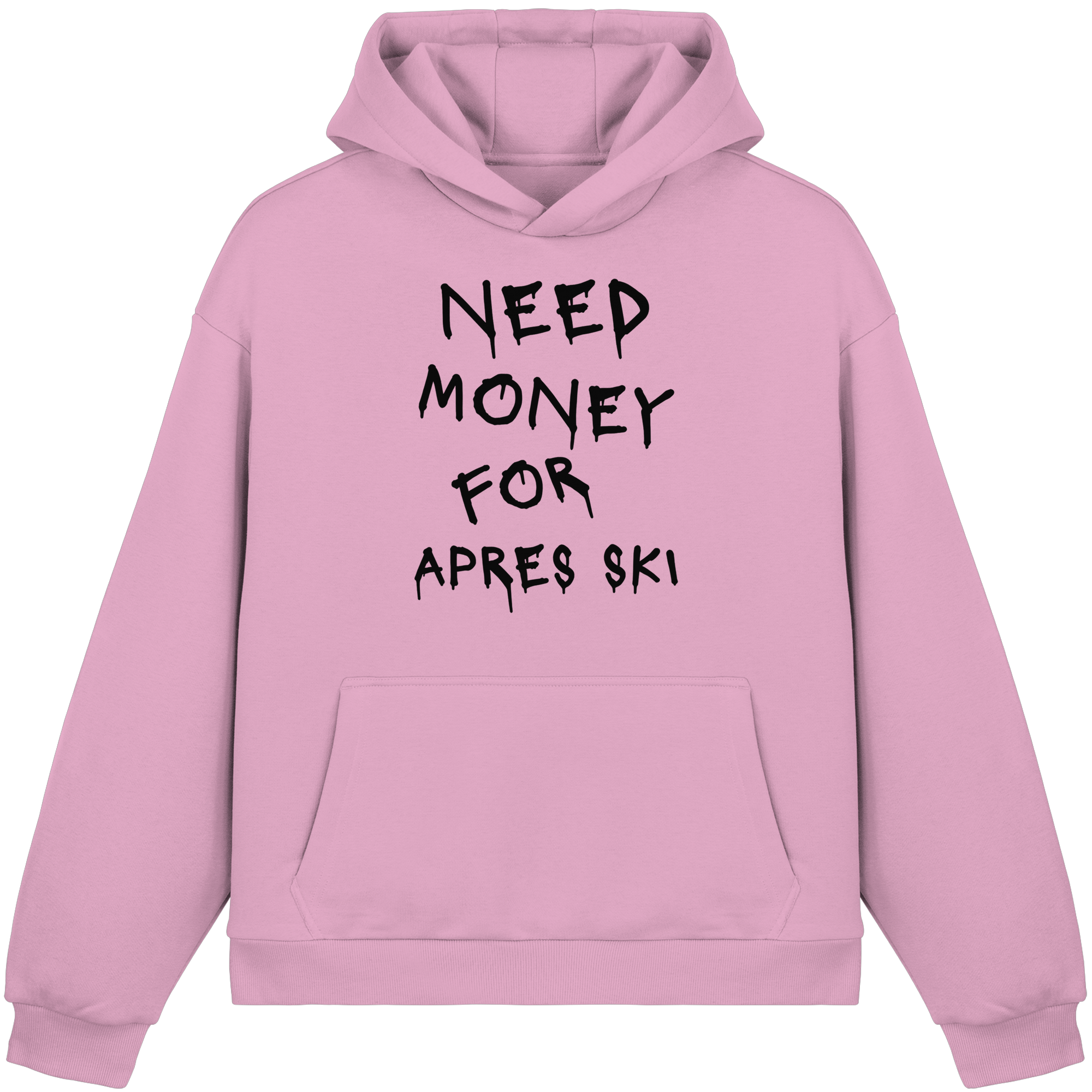 Need Money for Apres Ski - Fluffy Boxcut Hoodie