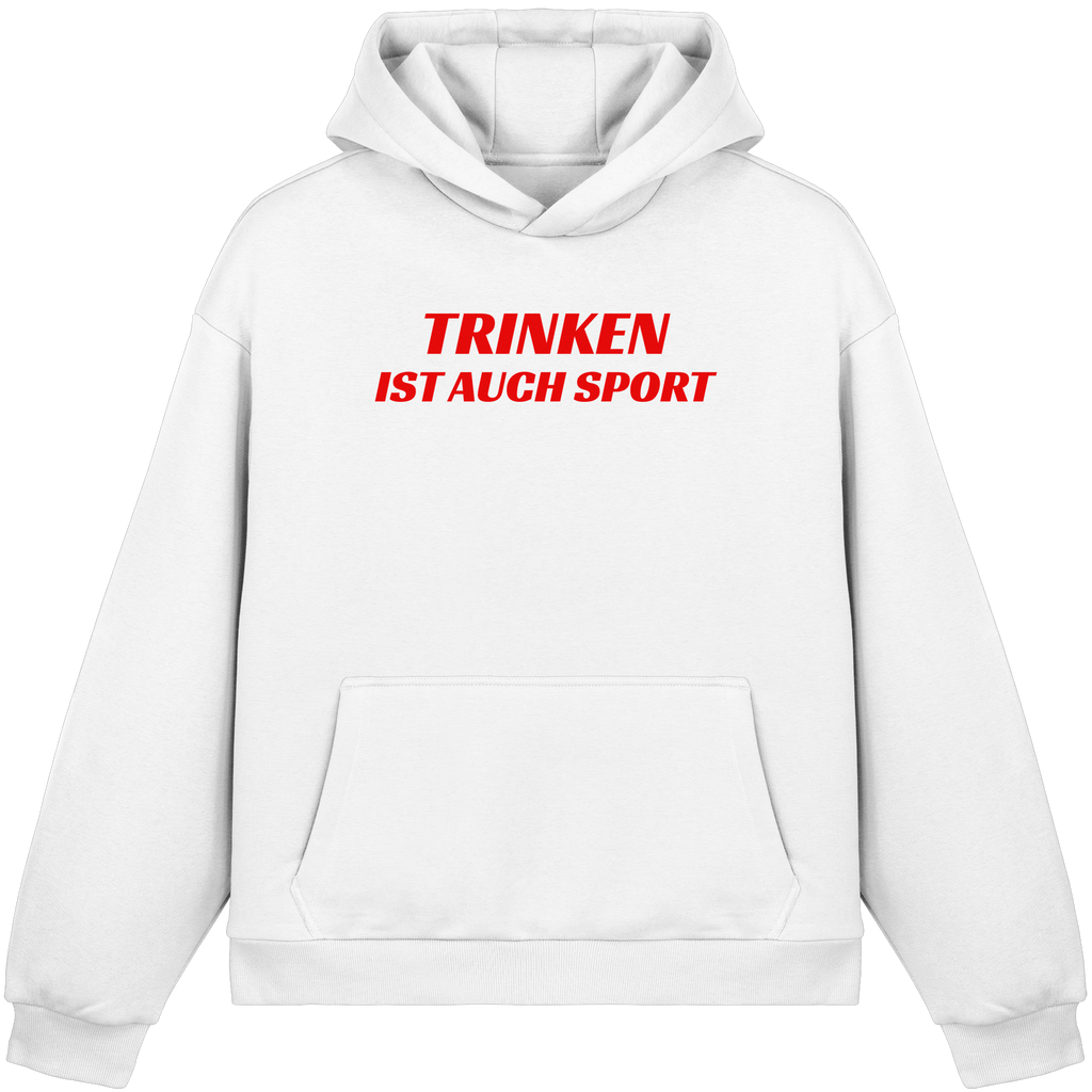 Trinken ist auch Sport - Fluffy Boxcut Hoodie