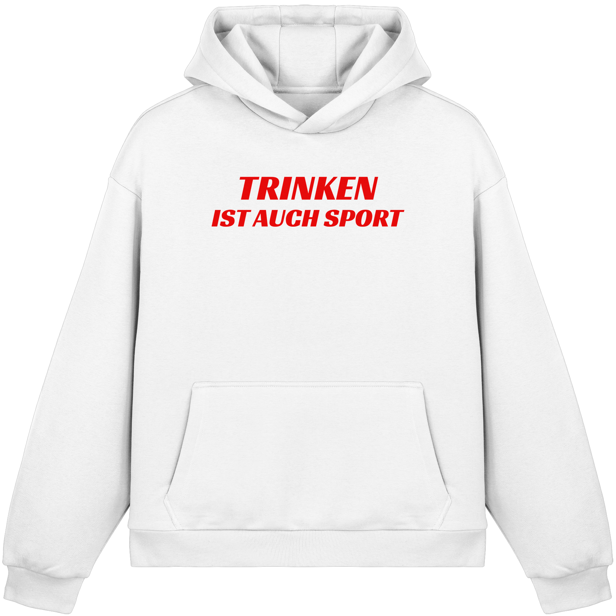 Trinken ist auch Sport - Fluffy Boxcut Hoodie