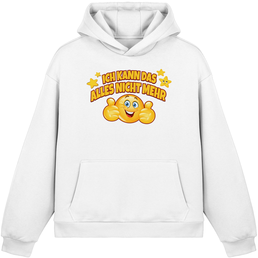 Ich kann das alles nicht mehr! - Fluffy Boxcut Hoodie