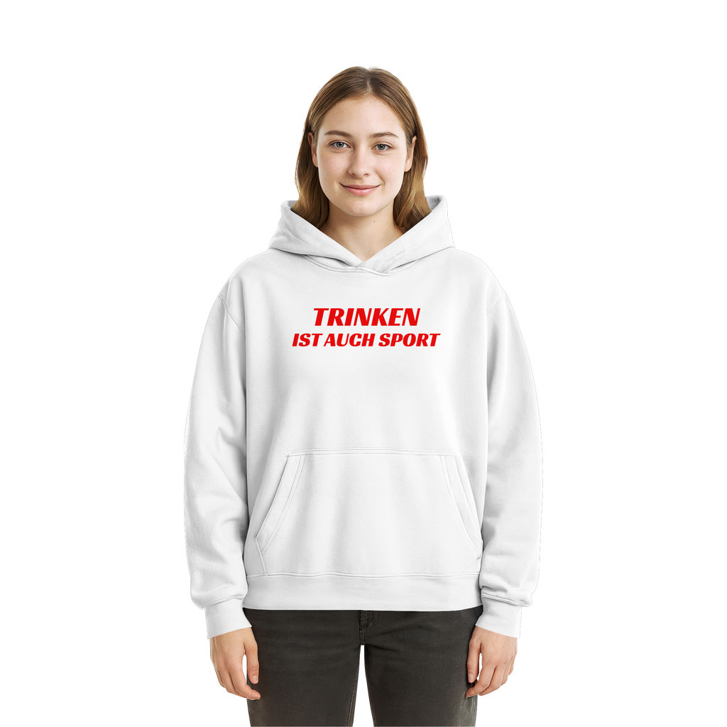 Trinken ist auch Sport - Fluffy Boxcut Hoodie