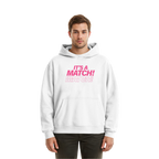 Its A Match - Fluffy Boxcut Hoodie