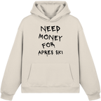 Need Money for Apres Ski - Fluffy Boxcut Hoodie