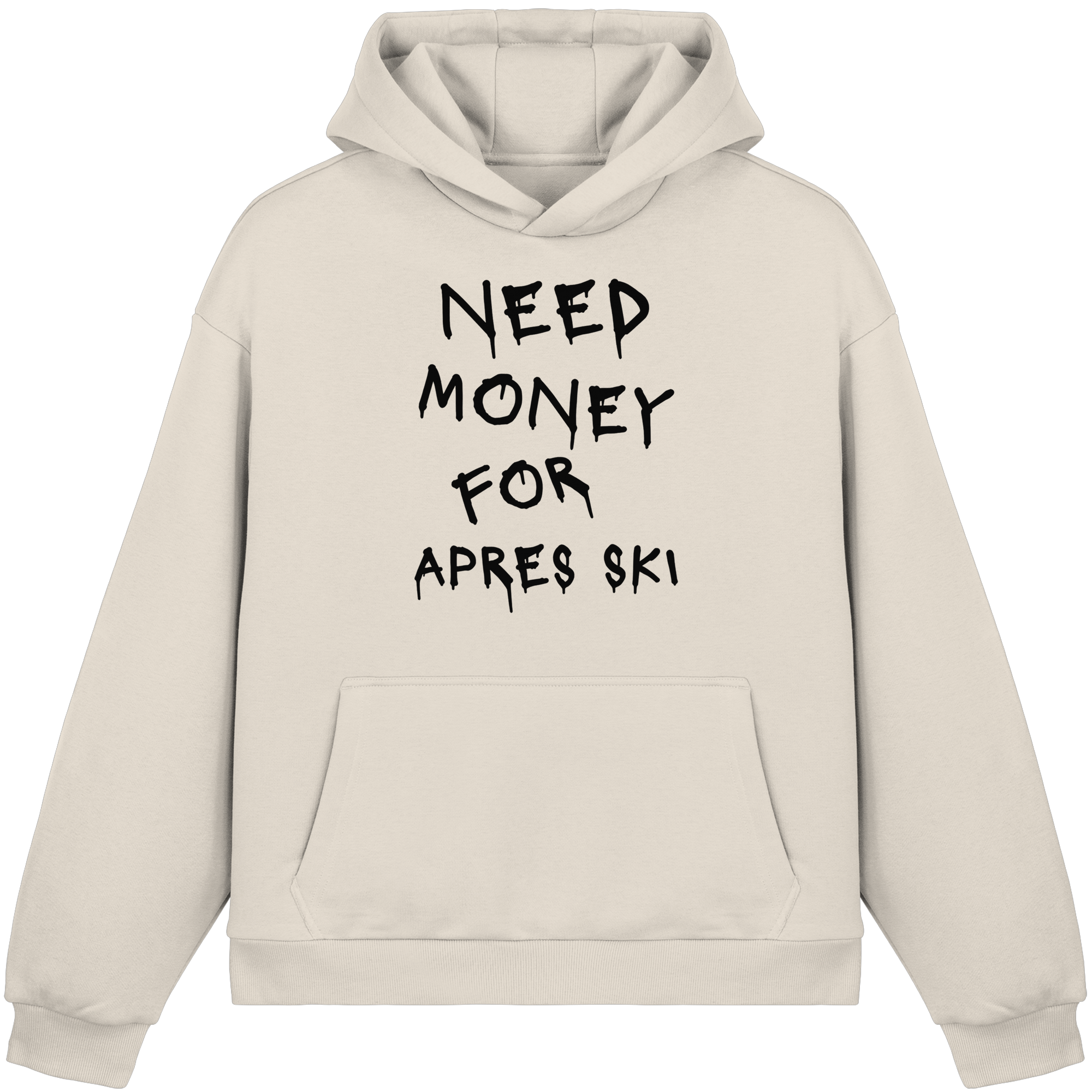 Need Money for Apres Ski - Fluffy Boxcut Hoodie