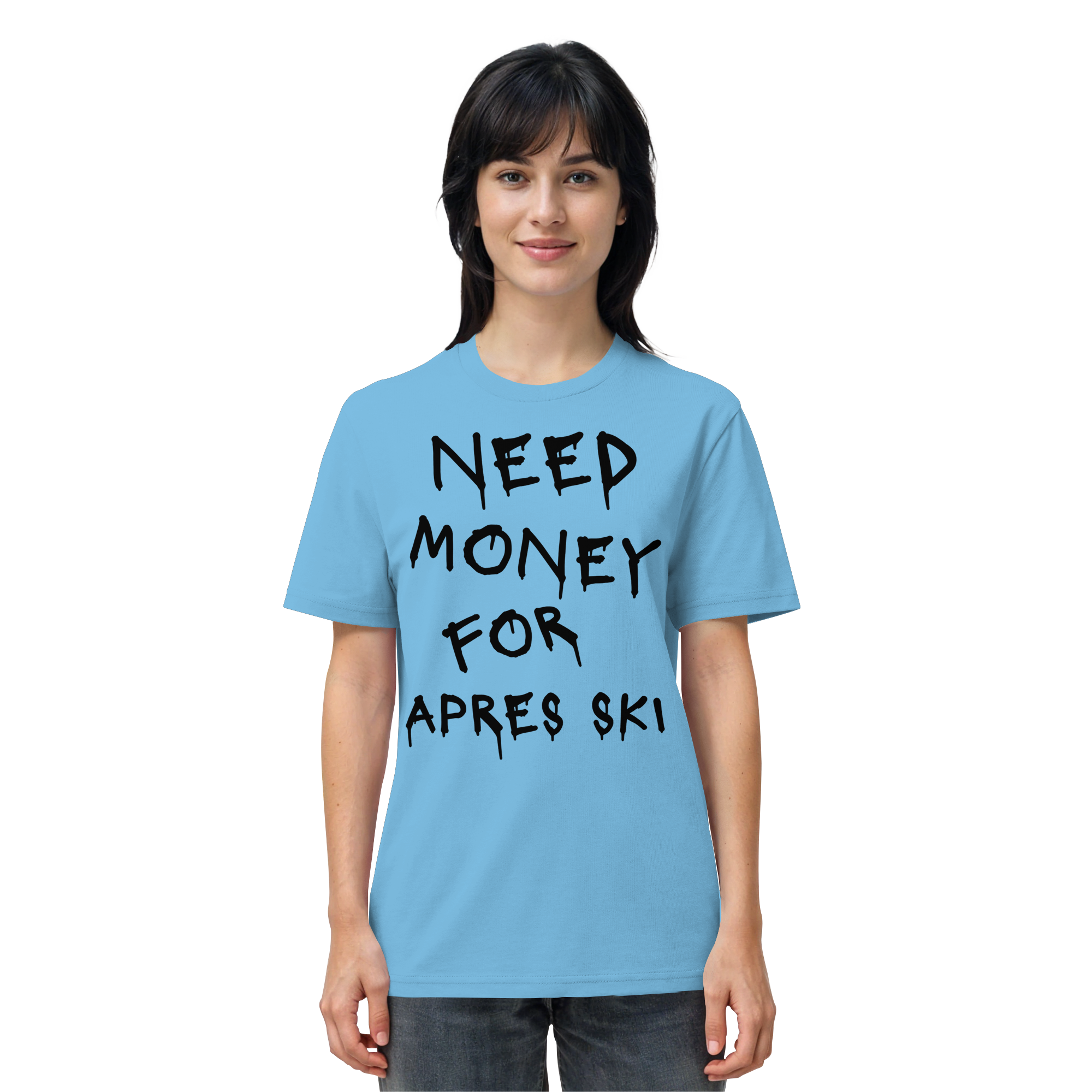 Need Money for Apres Ski - Organic Shirt