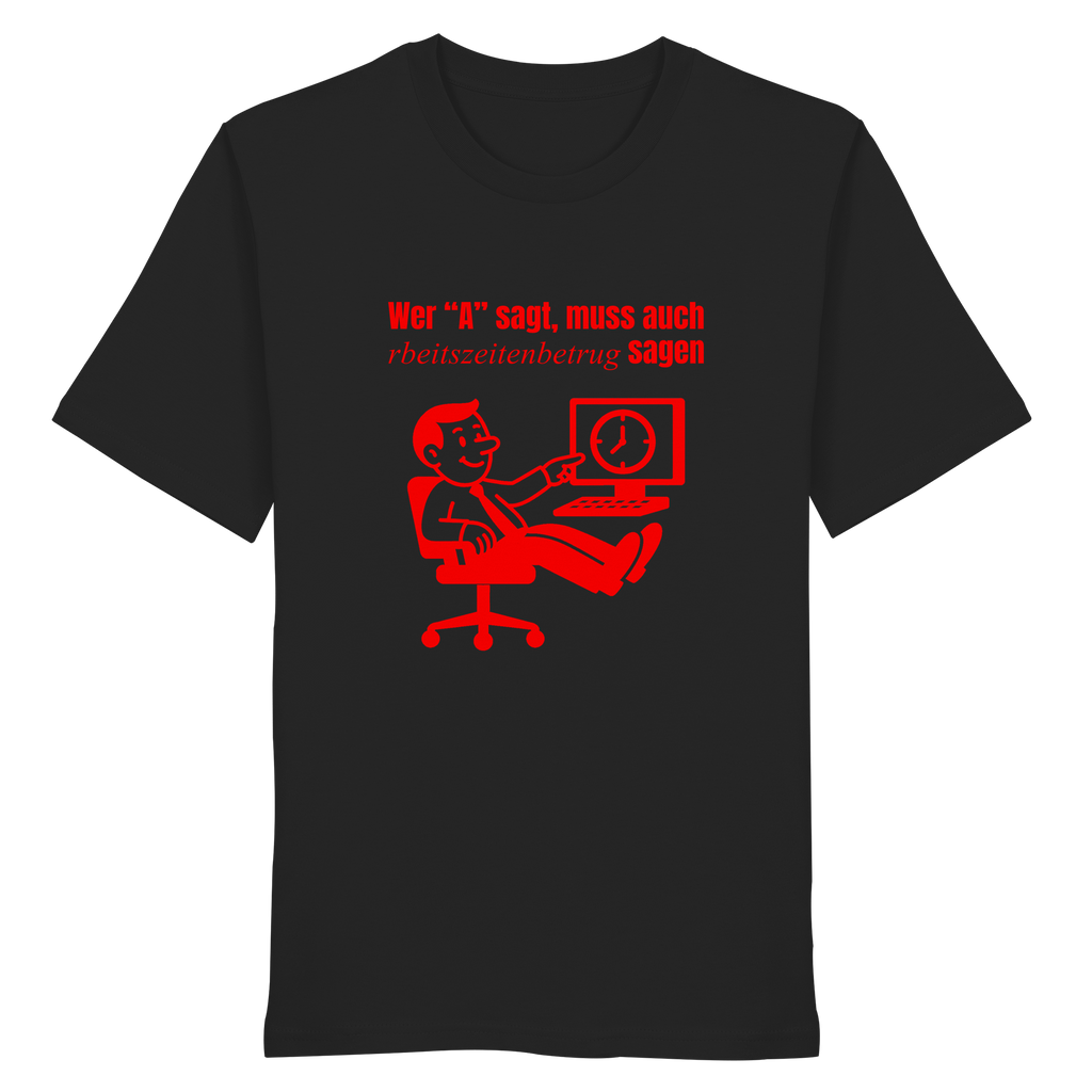 A-Rbeitszeitenbetrug - Red - Organic Shirt