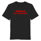 Trinken ist auch Sport - Organic Shirt