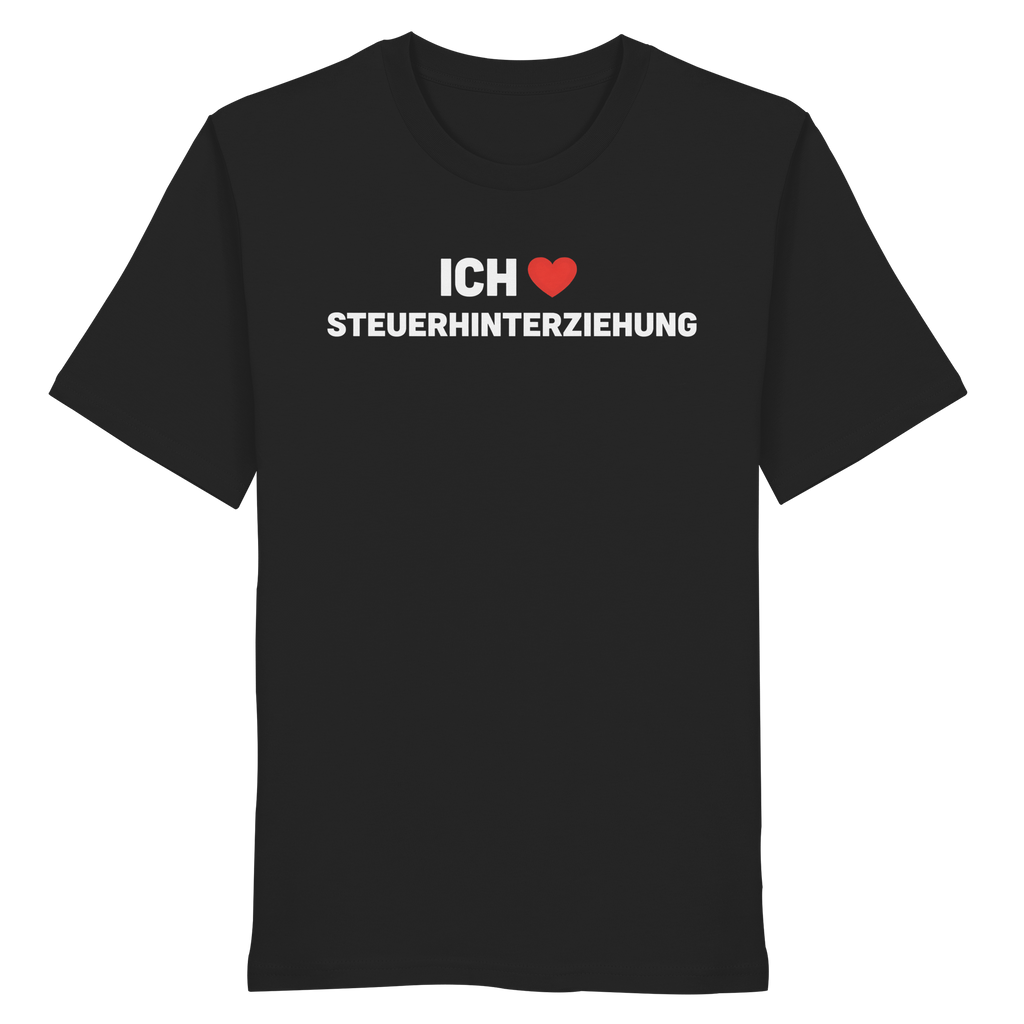 Steuerhinterziehung - Organic Shirt