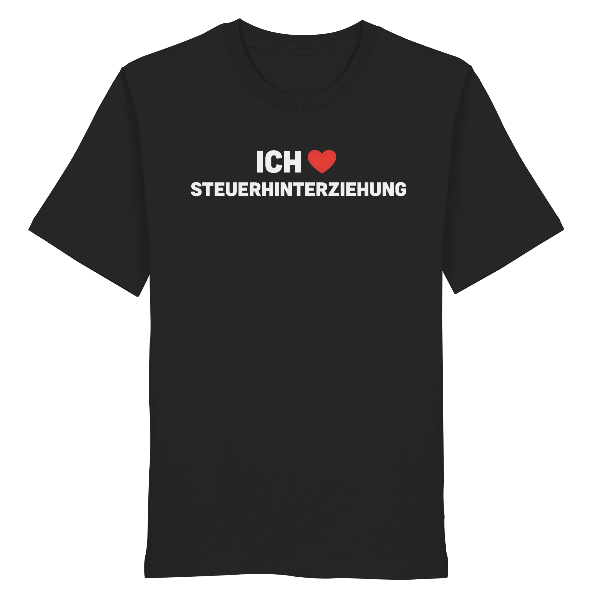 Steuerhinterziehung - Organic Shirt