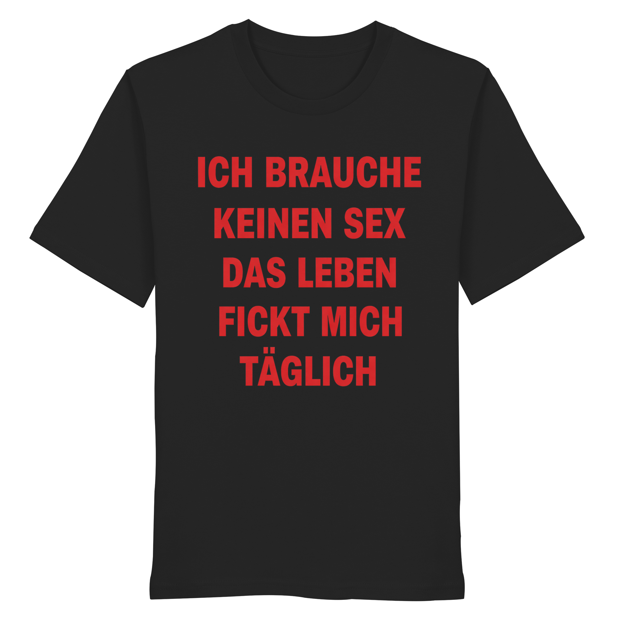 Leben Fickt - Organic Shirt