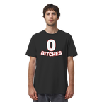 0 Bitches - Organic Shirt
