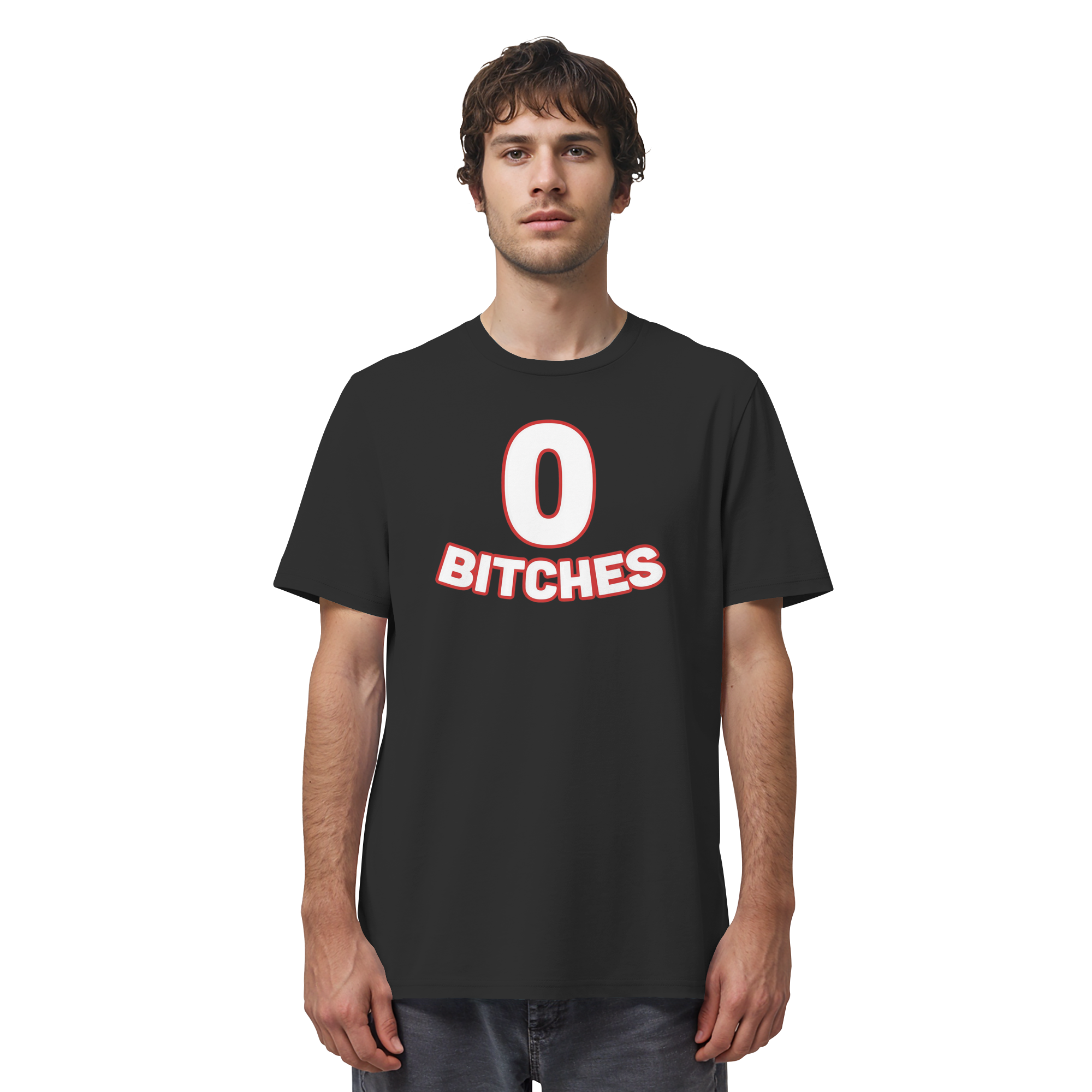 0 Bitches - Organic Shirt