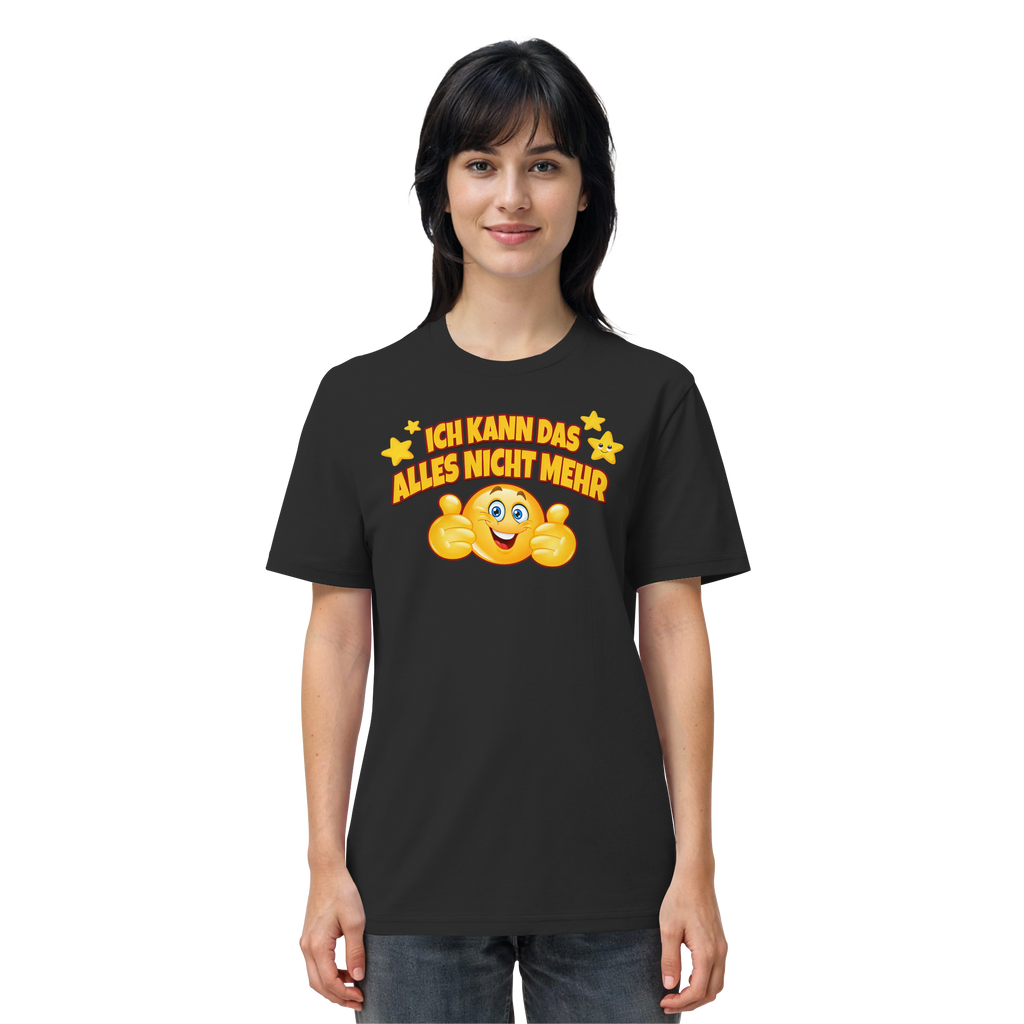 Ich kann das alles nicht mehr! - Organic Shirt