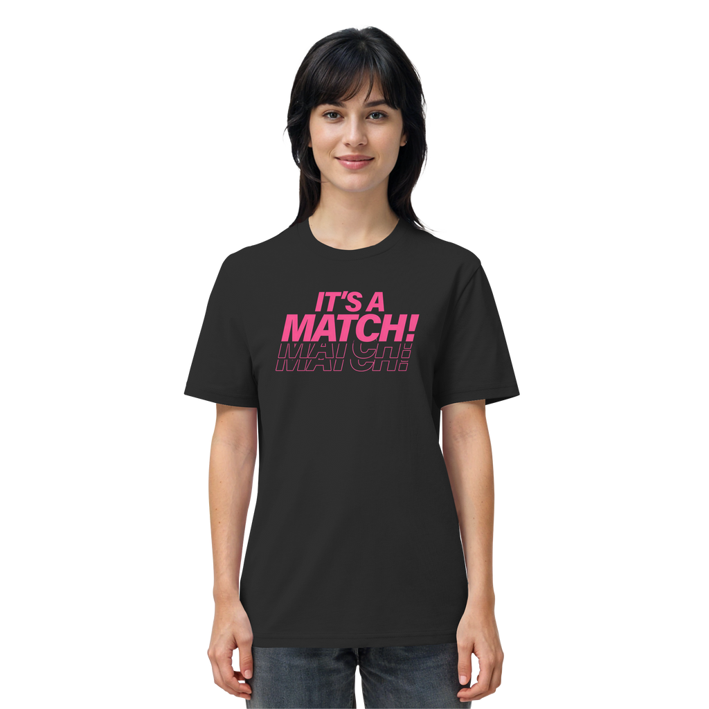Its A Match - Organic Shirt