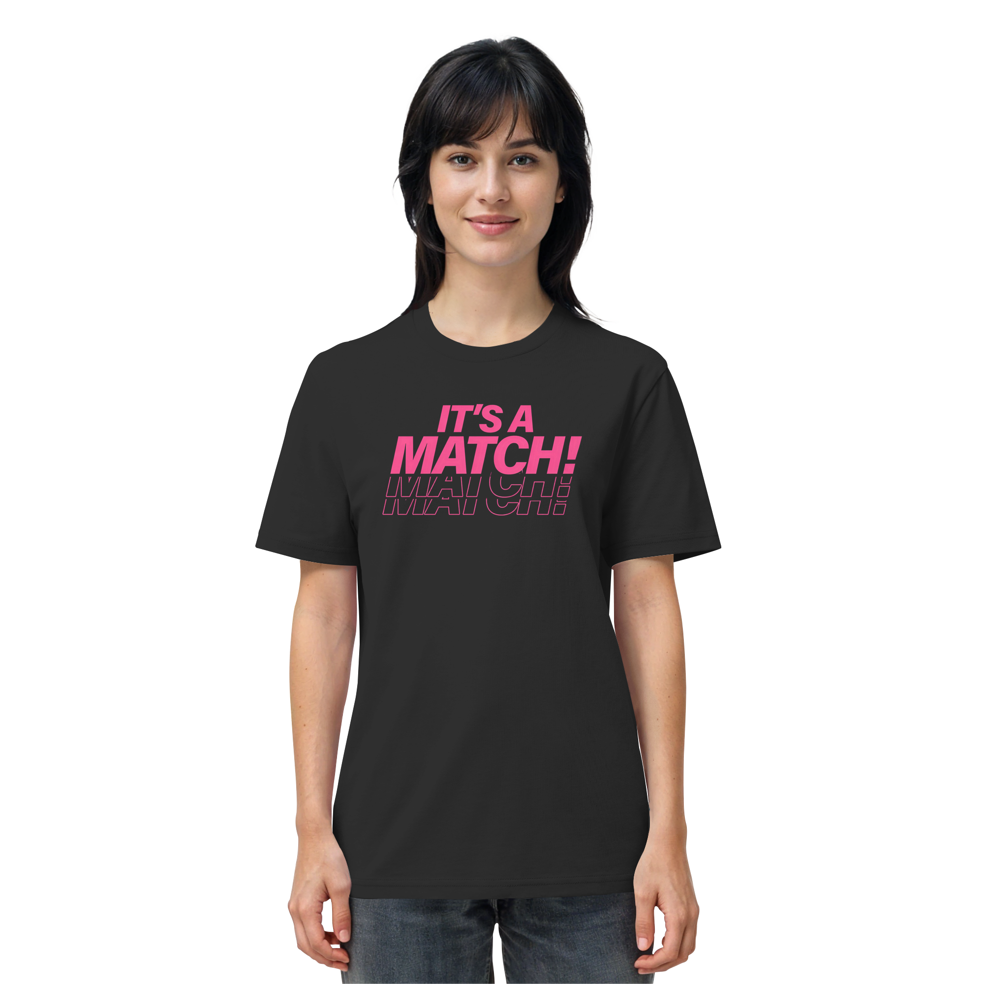 Its A Match - Organic Shirt