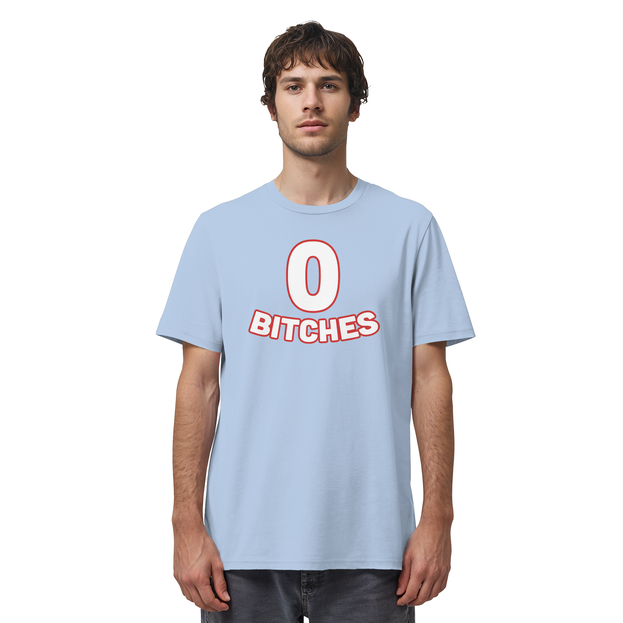 0 Bitches - Organic Shirt