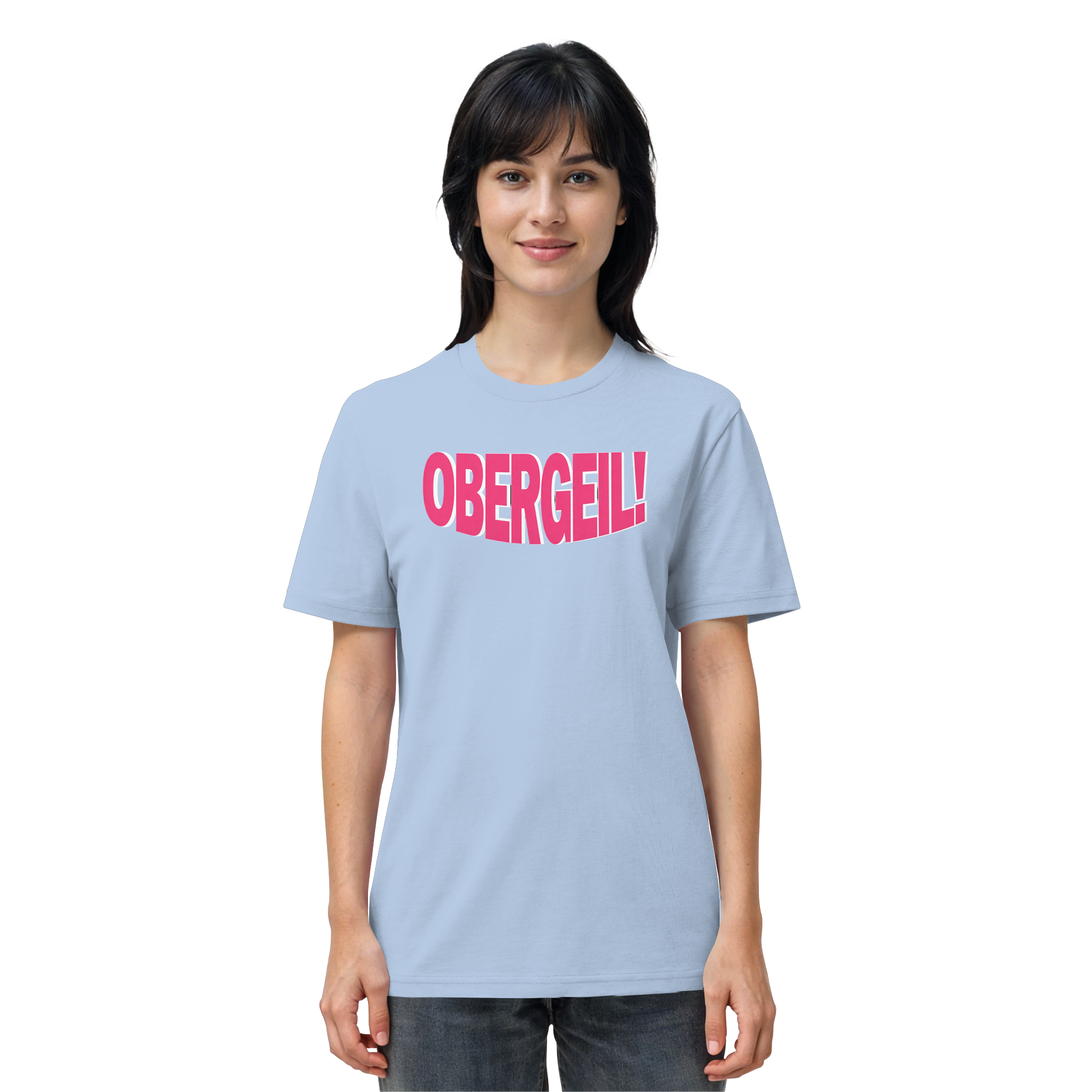 Obergeil - Organic Shirt