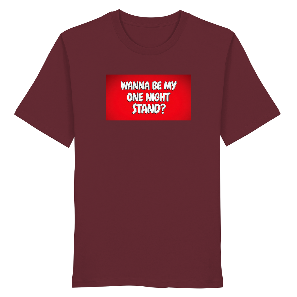 One Night Stand - Organic Shirt