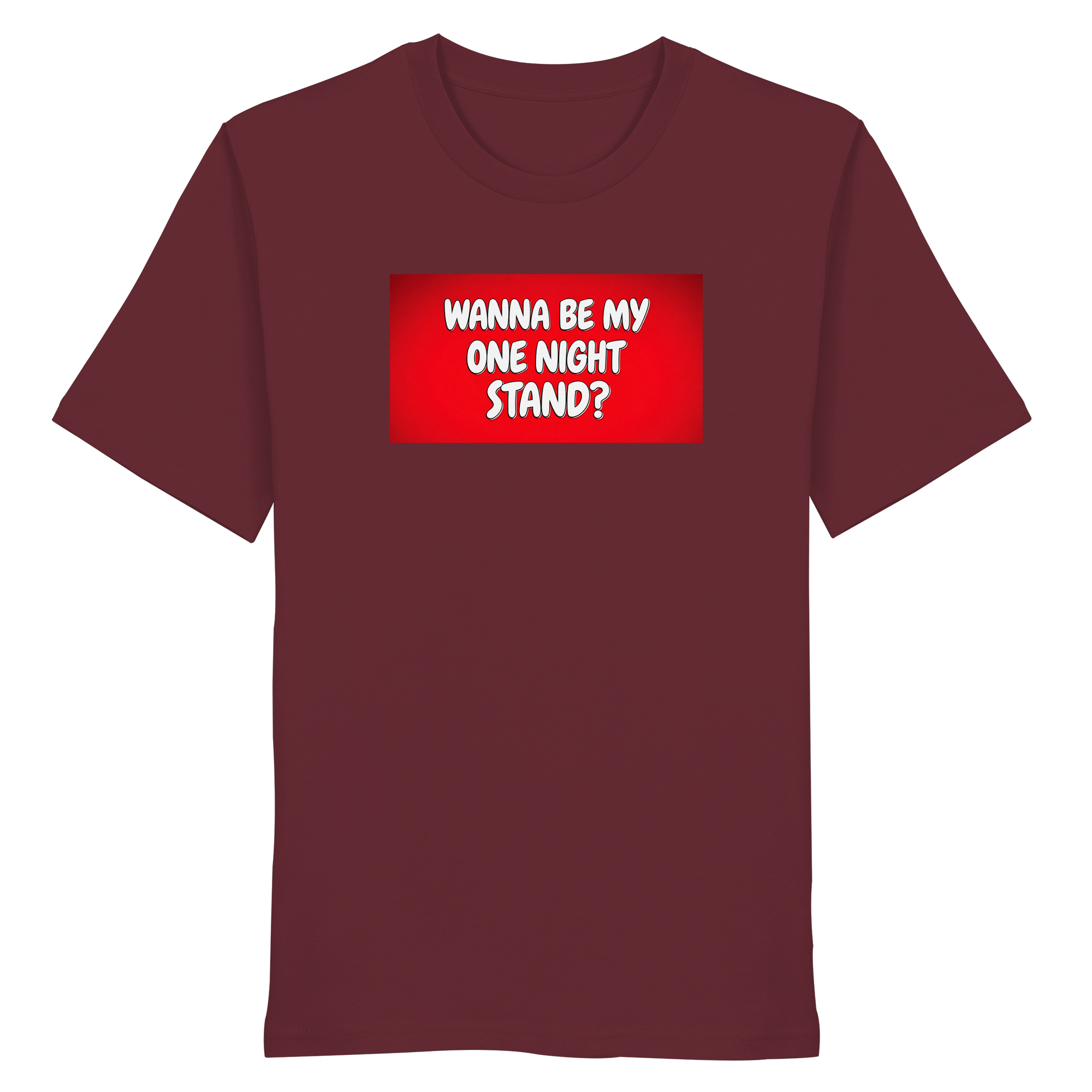 One Night Stand - Organic Shirt
