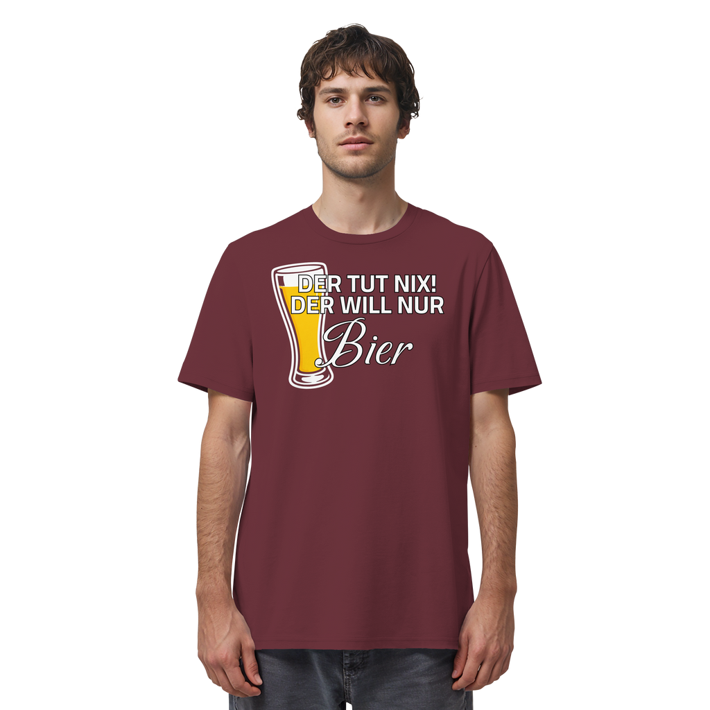 Der Will Nur Bier - Organic Shirt