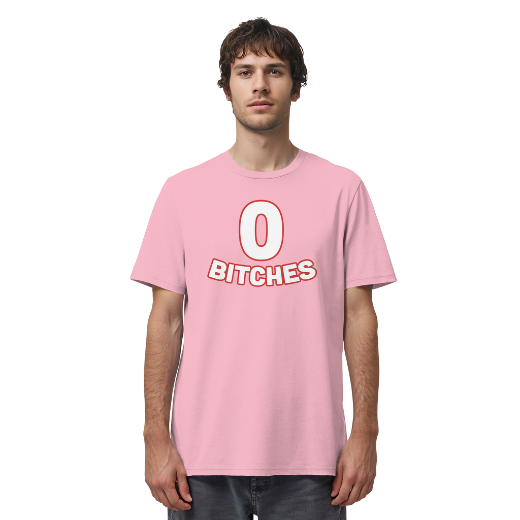 0 Bitches - Organic Shirt