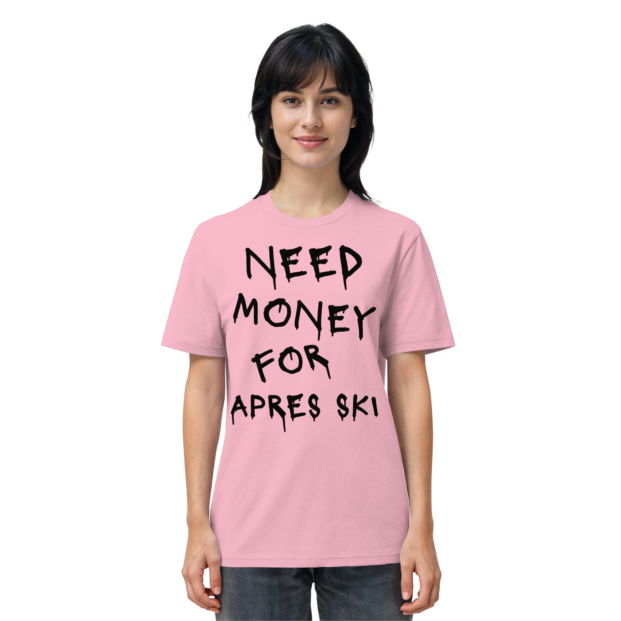 Need Money for Apres Ski - Organic Shirt