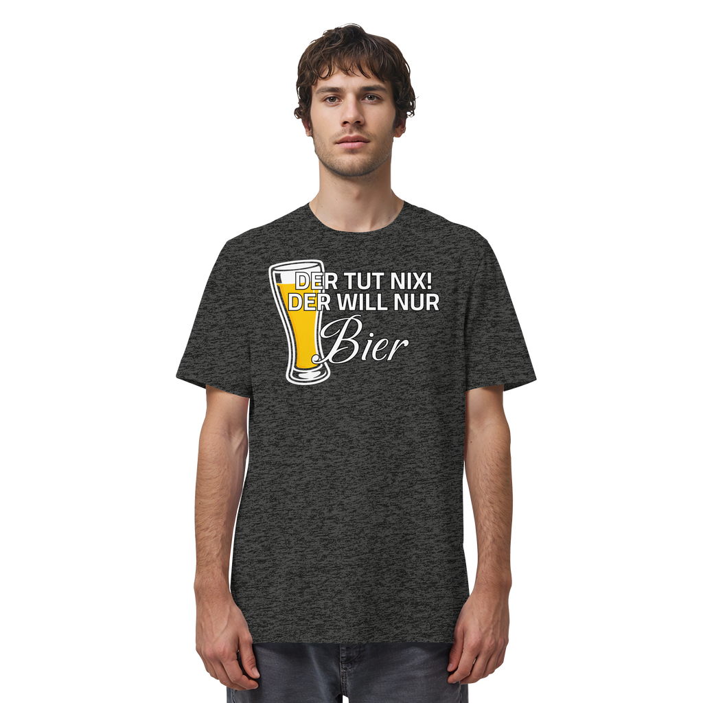 Der Will Nur Bier - Organic Shirt