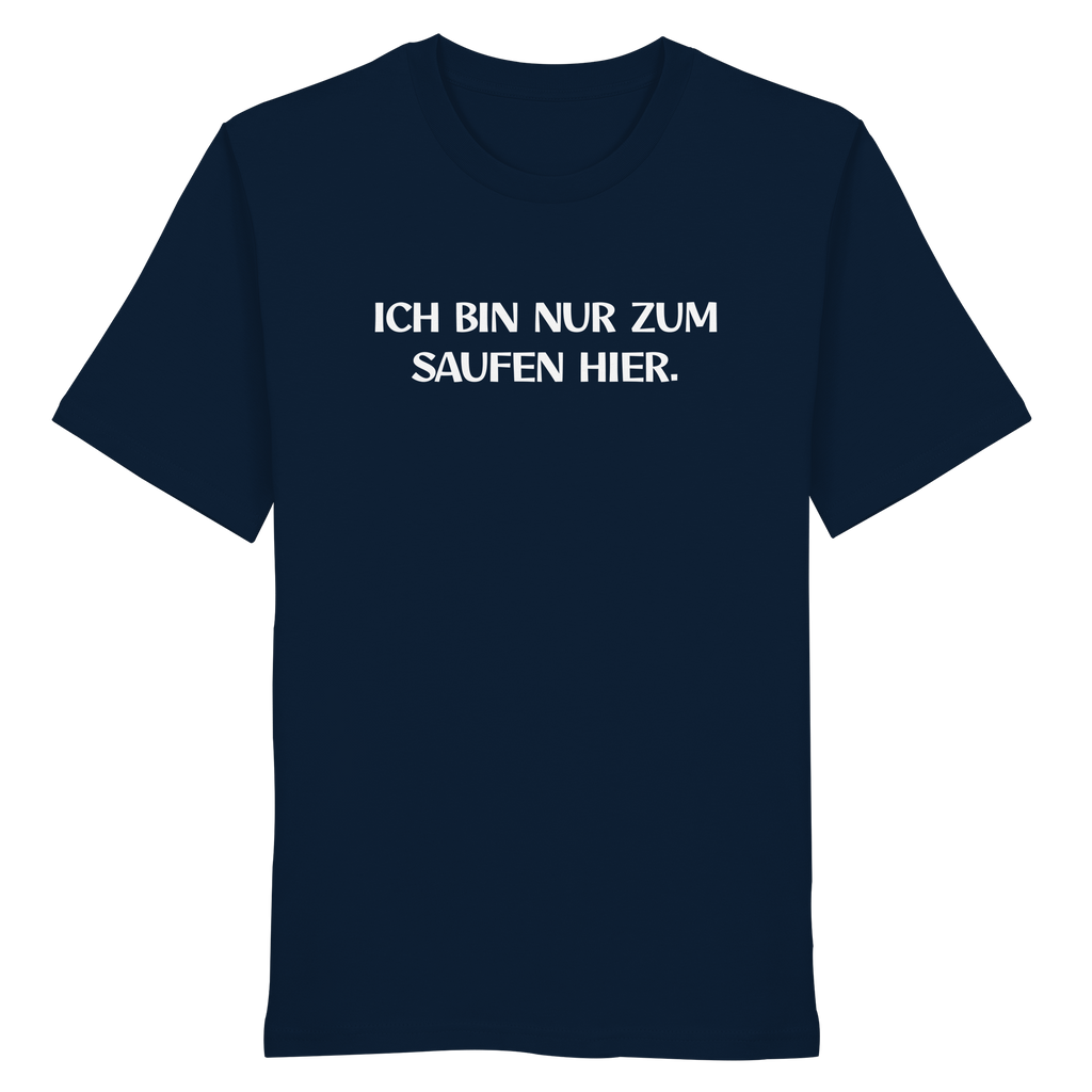 Nur zum Saufen - Organic Shirt