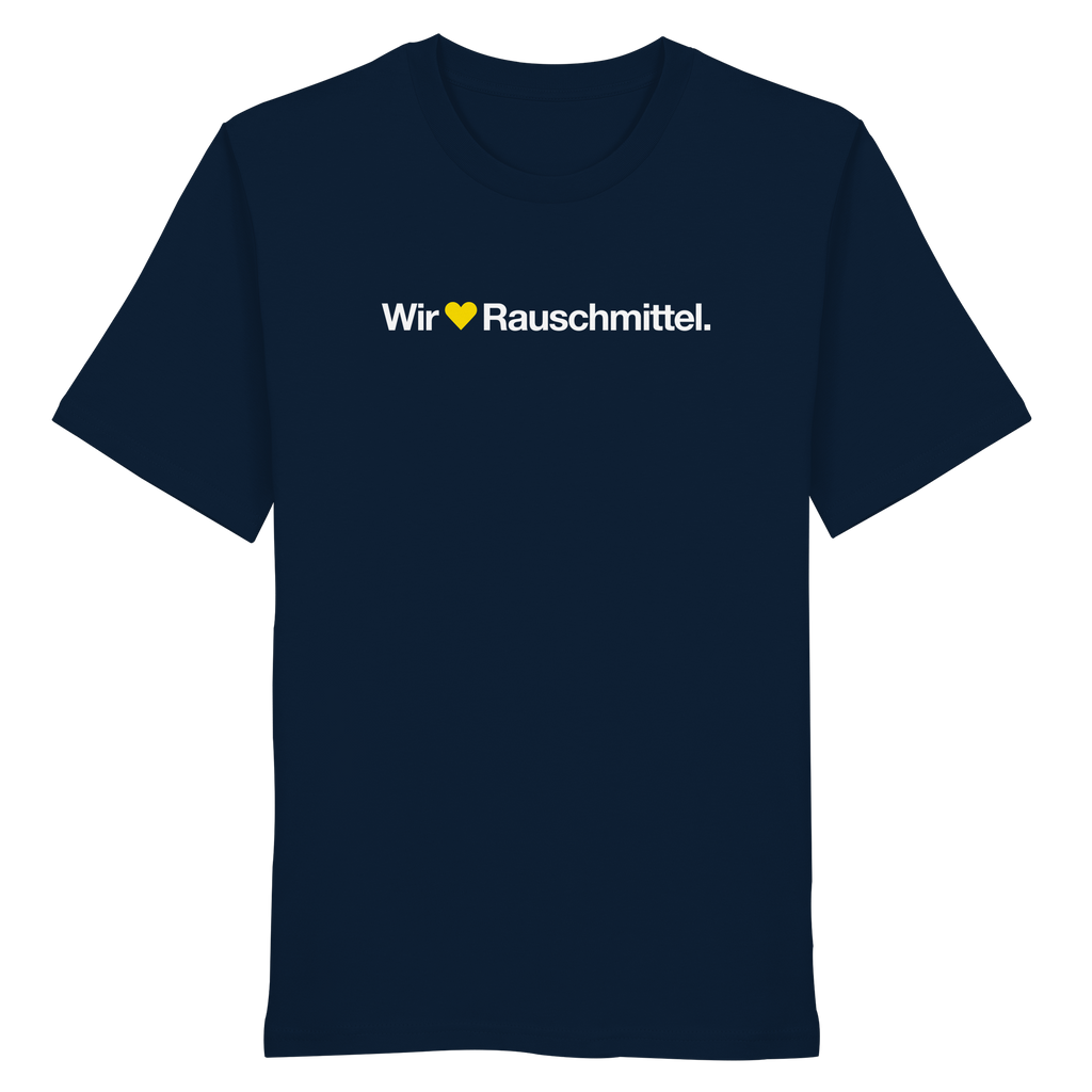 Wir Lieben Rauschmittel - Dark - Organic Shirt