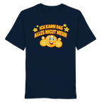 Ich kann das alles nicht mehr! - Organic Shirt