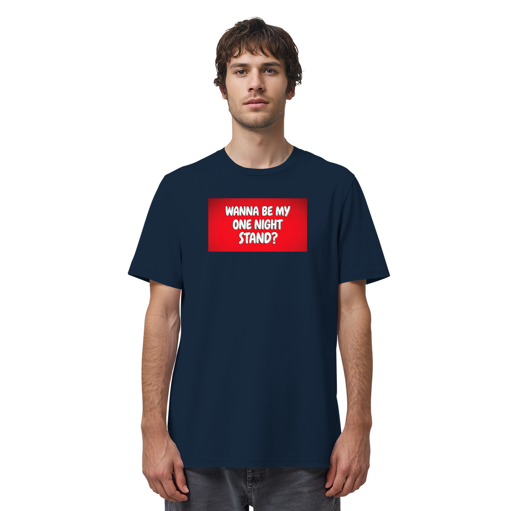 One Night Stand - Organic Shirt