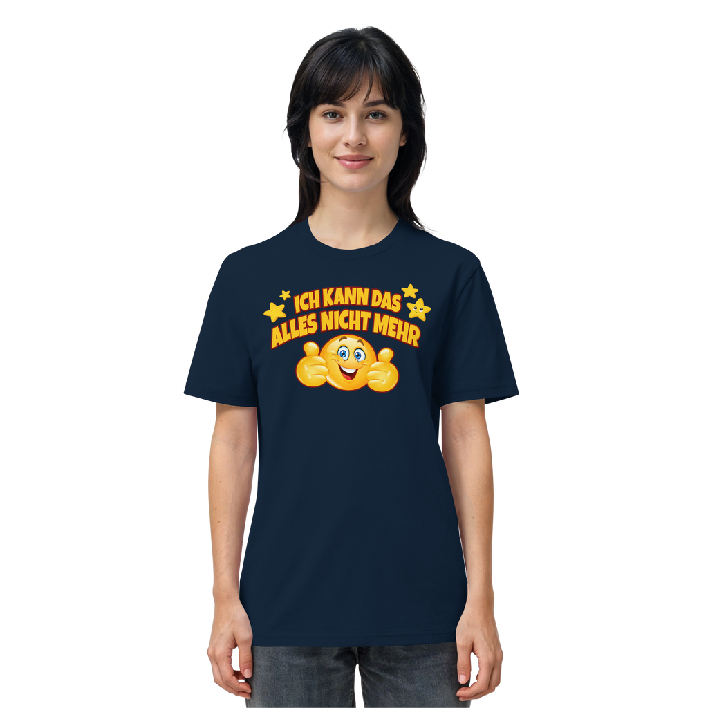 Ich kann das alles nicht mehr! - Organic Shirt