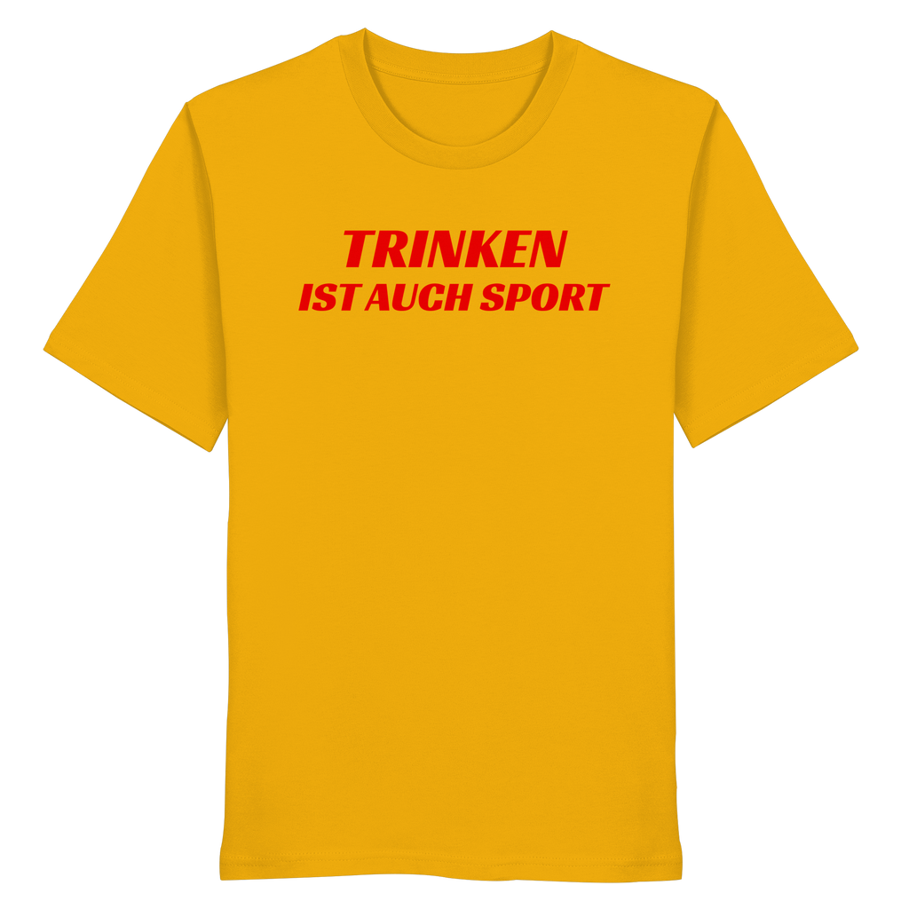 Trinken ist auch Sport - Organic Shirt