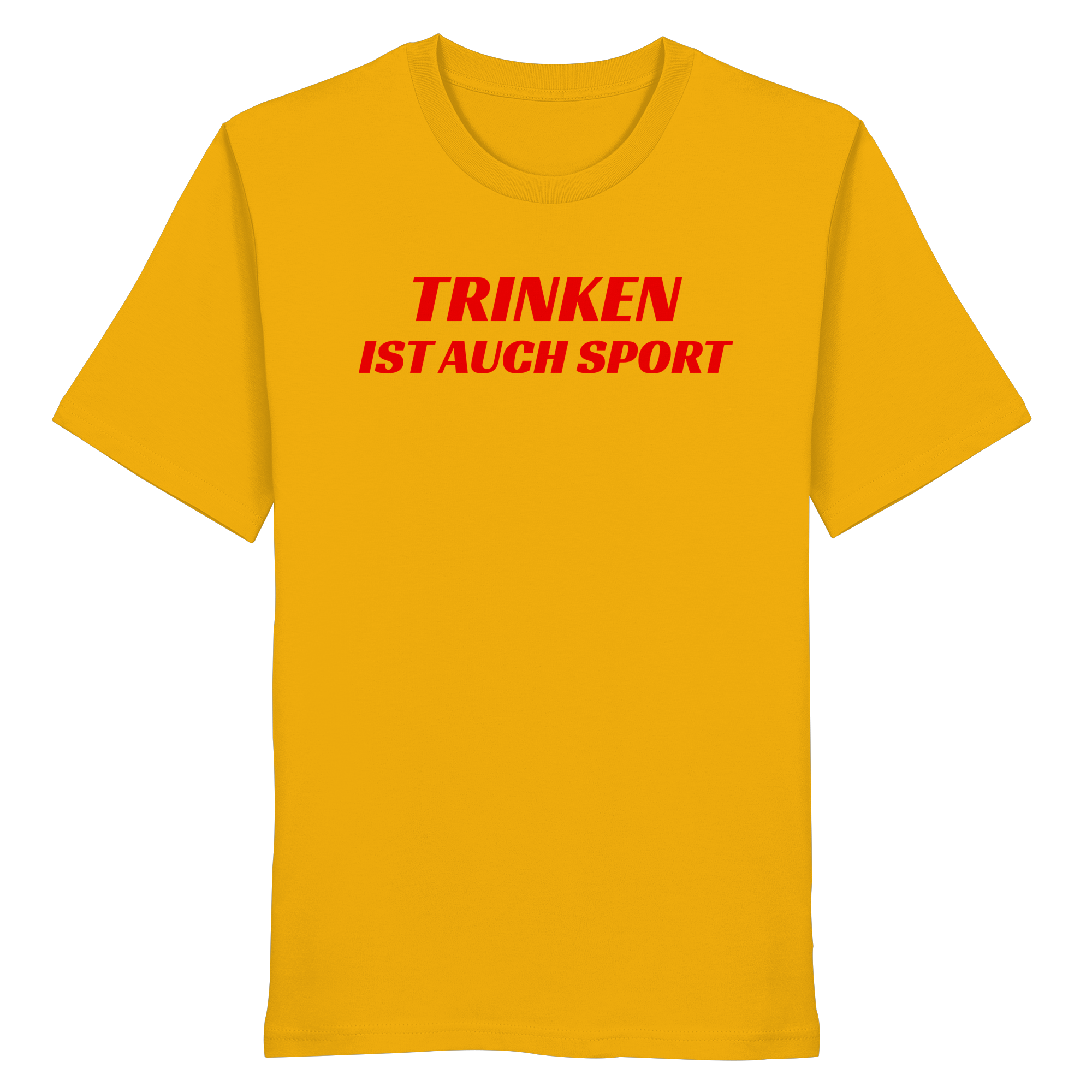 Trinken ist auch Sport - Organic Shirt