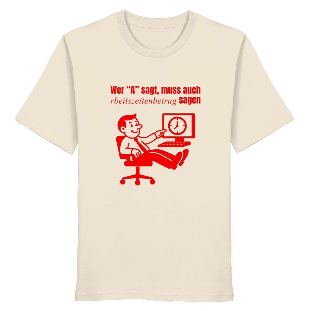 A-Rbeitszeitenbetrug - Red - Organic Shirt