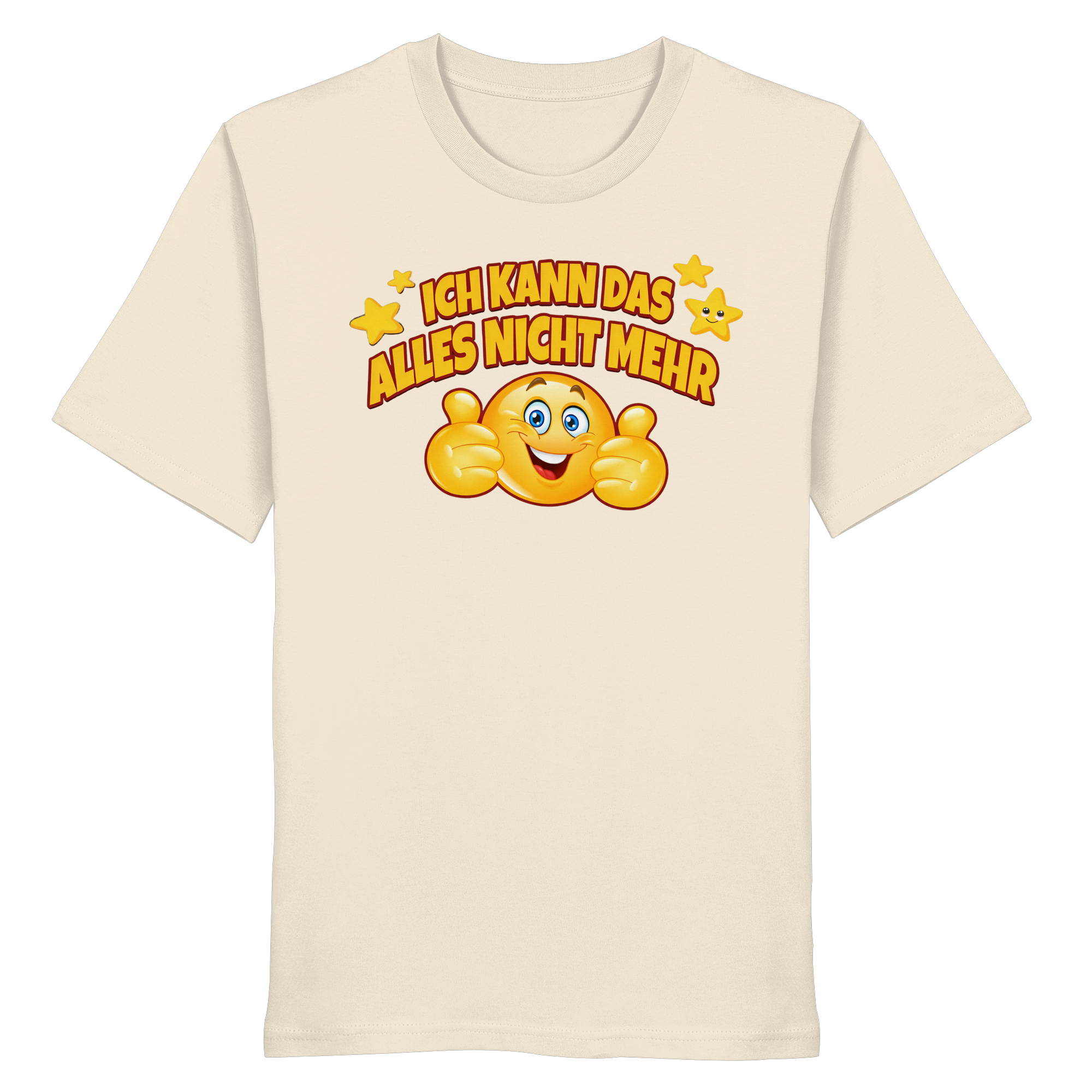 Ich kann das alles nicht mehr! - Organic Shirt
