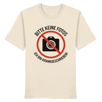 Keine Fotos - Ich Bin Krankgeschrieben! - Organic Shirt