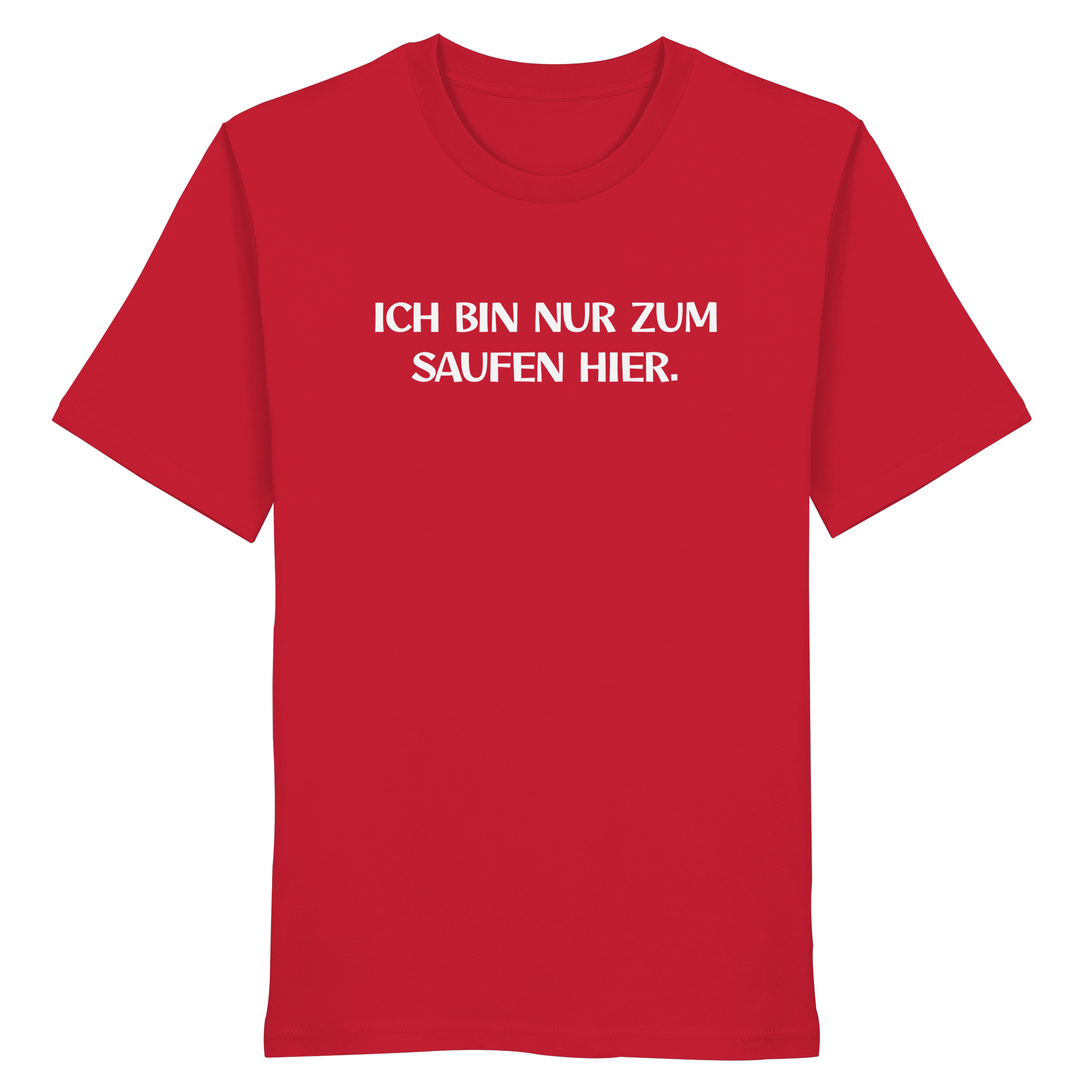 Nur zum Saufen - Organic Shirt