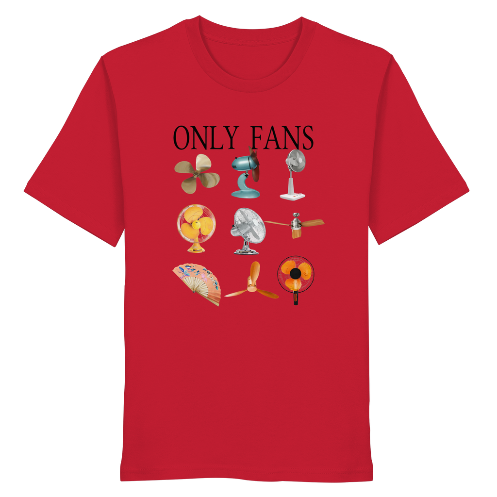 Only Fans - Organic Shirt