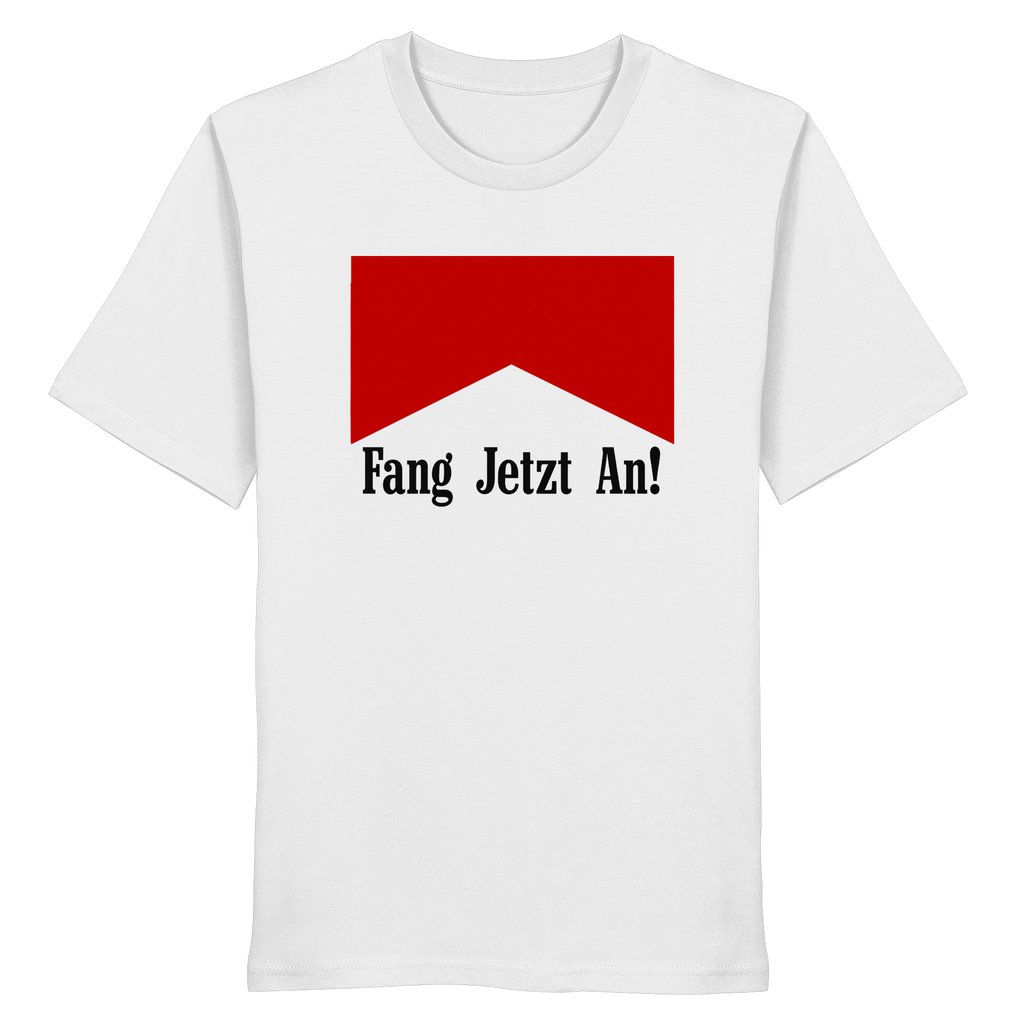 Fang Jetzt An - Organic Shirt